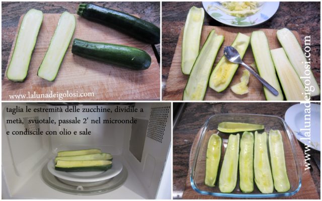 taglia le estremità delle zucchine, dividile a metà, svuotale, passale 3' nel microonde e condiscile con olio e sale